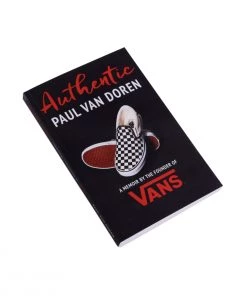 VERTEL PUBLISHING AUTHENTIC: A MEMOIR BY THE FOUNDER OF VANS